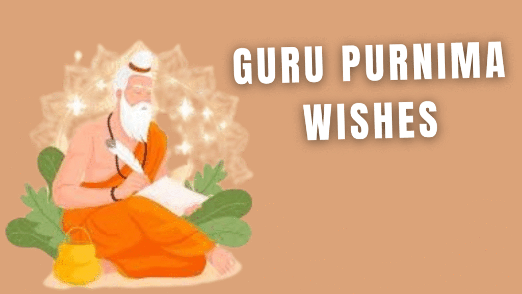 Guru Purnima Wishes-Happy Guru Purnima