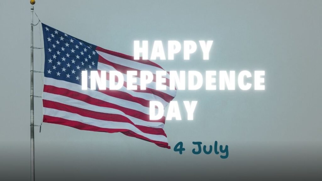 Happy Independence day 4 July USA, Happy Independence day 4 July United State of America